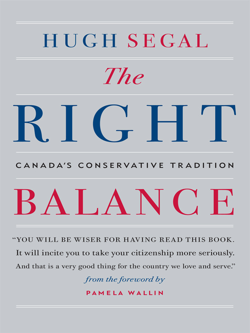 Title details for The Right Balance by Hugh Segal - Available